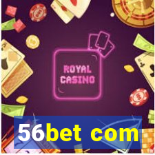 56bet com